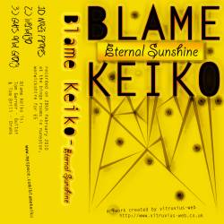Blame Keiko : Eternal Sunshine